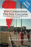 Why Communism Did Not Collapse: Understanding Authoritarian Regime Resilience in Asia and Europe, edited by Martin K. Dimitrov. Includes a chapter copy-edited by John Elder. 